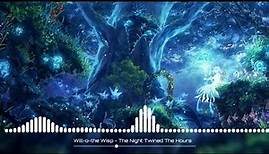 Will-o-the Wisp - The Night Twined The Hours
