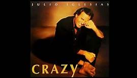 Julio Iglesias - Crazy (con Dave Koz) (1994) HD