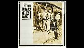 The Climax Chicago Blues Band - The Climax Chicago Blues Band (Full Album)