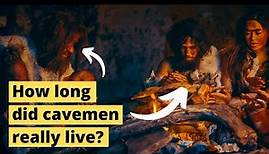 How long did cavemen REALLY live? (Older than you think)