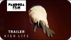HIGH LIFE Trailer 2 | Ab 30. Mai im Kino | Deutsch