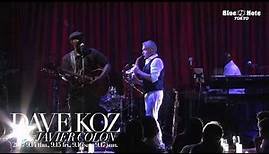 DAVE KOZ featuring JAVIER COLON @Blue Note Tokyo（2017 9.14 thu.）