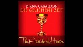Highlandsaga 2 Die geliehene Zeit Diana Gabaldon Hörbuch