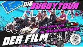 Die Buggytour - Der Film "Mit dem Strandbuggy nach Italien"