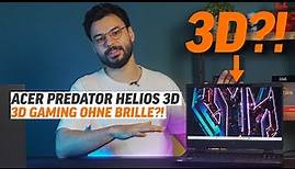 ACER Predator Helios 3D 15 im Test – Echtes 3D ohne Brille?!