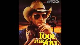 Trailer - FOOL FOR LOVE - VERRÜCKT VOR LIEBE (1985, Robert Altman, Sam Shepard, Kim Basinger)