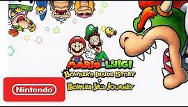 Mario & Luigi: Bowser’s Inside Story + Bowser Jr.’s Journey - Launch Trailer - Nintendo 3DS
