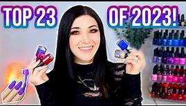 My Top 23 Favorite Nail Polishes of 2023! || KELLI MARISSA