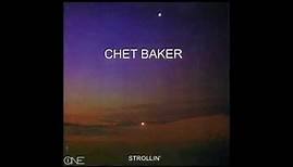 Chet Baker – Strollin' (Full Album) Jazz About Love♥️