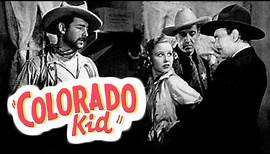 Colorado Kid - Full Movie | Bob Steele, Marion Weldon, Karl Hackett, Ernie Adams, Ted Adams