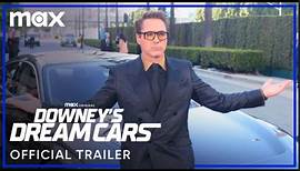 Downey's Dream Cars | Official Trailer - Max