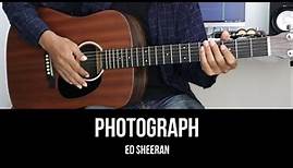 Photograph - Ed Sheeran | EASY Guitar Tutorial with Chords / Lyrics