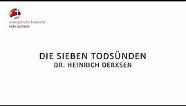 Die sieben Todsünden // Dr. Heinrich Derksen