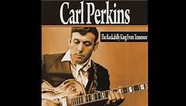 Carl Perkins - Honky Tonk Gal (1954) [Digitally Remastered]
