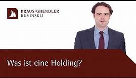 Was ist eine Holding? - Erklärt vom Anwalt