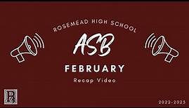 Rosemead High School February’s Recap Video