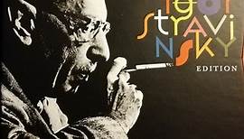 Igor Stravinsky - Edition