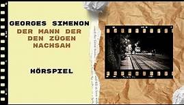 Georges Simenon - Der Mann der den Zügen nachsah #kriminalgeschichte #hörspiel #gänsehaut #krimi