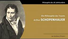Arthur Schopenhauer und die Philosophie des Traums