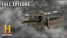 Dogfights: Germany vs. England in Massive WWI Air Battle (S2, E7) | Full Episode | History