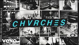 CHVRCHES - Miracle (Hansa Session / Audio)