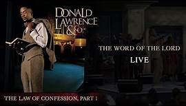 The Word of The Lord LIVE - Donald Lawrence & Company