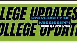University of Mississippi: 2023-24 Academic Year Admission Updates