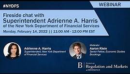 Fireside chat with Superintendent Adrienne Harris of the New York Department of Financial Services