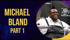 Drummer MICHAEL BLAND (Prince and The NPG, Soul Asylum) Interview Part 1