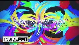 VIRGIL & STEVE HOWE - More Than You Know (OFFICIAL VIDEO)