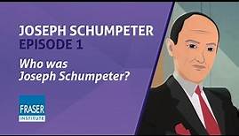 Essential Joseph Schumpeter: Who was Joseph Schumpeter?