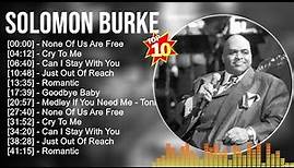 Solomon Burke Greatest Hits Full Album ▶️ Full Album ▶️ Top 10 Hits of All Time