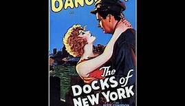The Docks of New York (1928 silent drama film) Public Domain Media