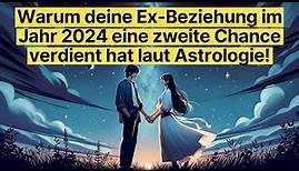 Warum die Ex Beziehung dieser 5 Sternzeichen 2024 eine zweite Chance verdient hat laut Astrologie!