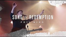 Phil King - Song Of Redemption | Live | All Glory