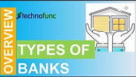 Types of Banks - Banking