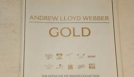 Andrew Lloyd Webber - Gold - The Definitive Hit Singles Collection