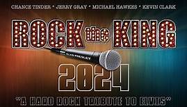 ROCK THE KING: A Hard Rock Tribute to Elvis!