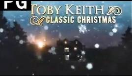 Toby Keith - A Classic Christmas - 2007