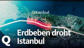 Erdbeben in der Türkei: Warum Istanbul in Gefahr ist | Quarks