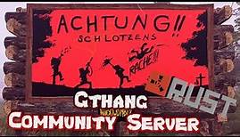RUST Gthang Community Server #1 / Season 4