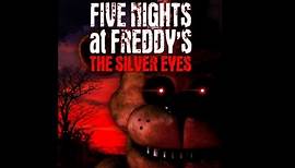 Five Nights at Freddy's The Silver Eyes Full Audiobook