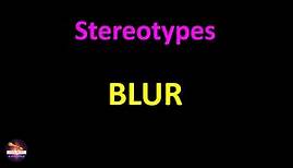 Blur - Stereotypes (Lyrics version)