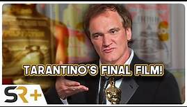 Quentin Tarantino’s Final Movie: New Story Details & Title Revealed!