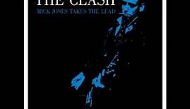 The Clash - Mick Jones Takes The Lead (Full Album)