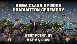 U.S. Military Academy at West Point Class of 2023 Graduation Ceremony