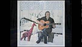 Stephen Stills - Love The One You're With