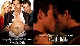 Kiss The Bride | 2007 |
