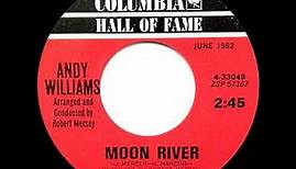 1962 Andy Williams - Moon River