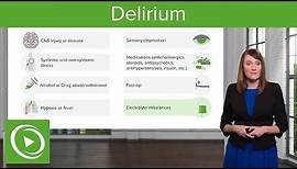Delirium – Psychiatry | Lecturio